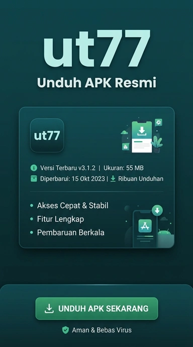Unduh APK ut77 untuk Pengguna Android Indonesia